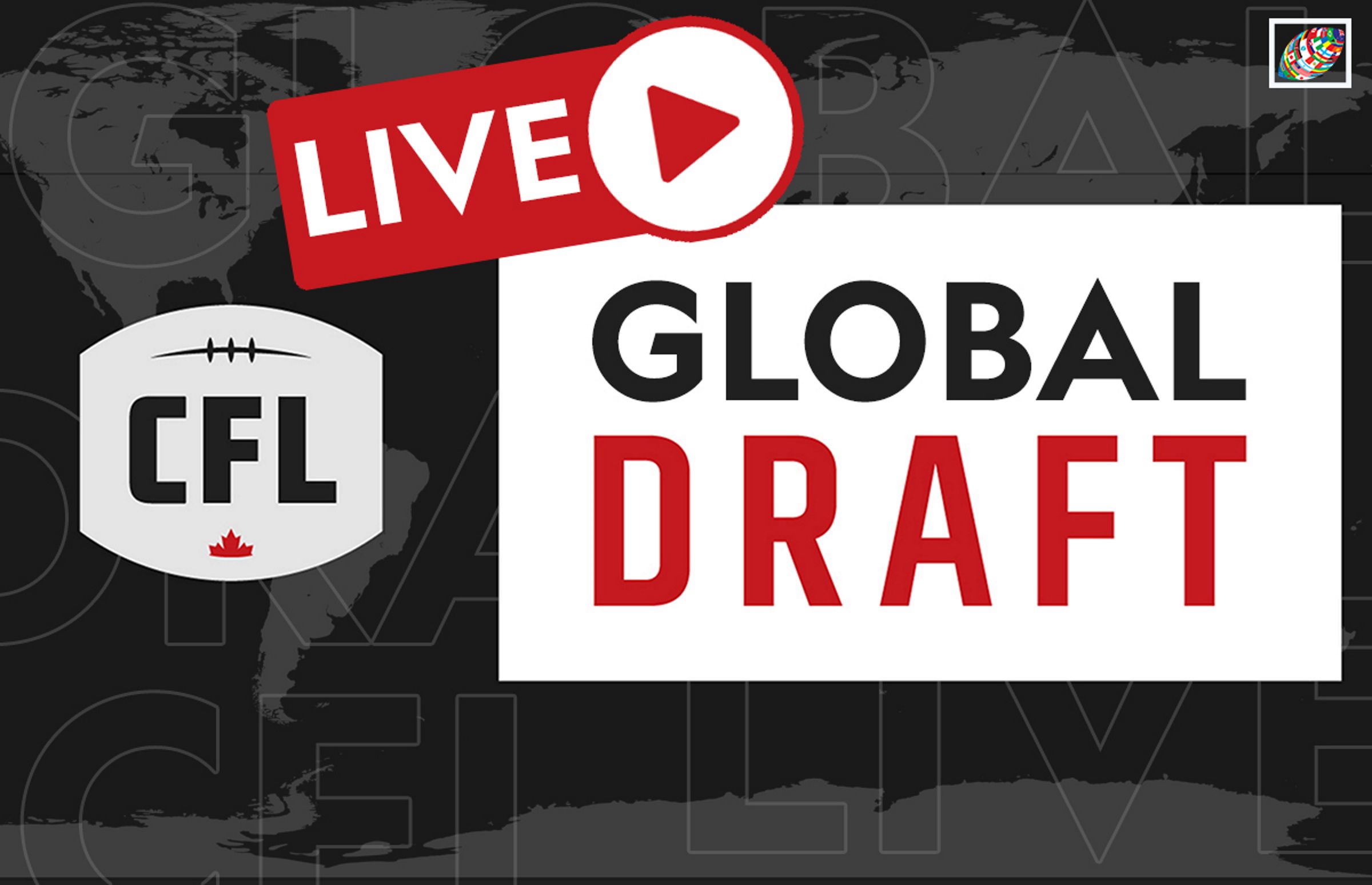 AFI set to cover CFL Global Draft Live, Tuesday, May 3 at 1800 CET (6