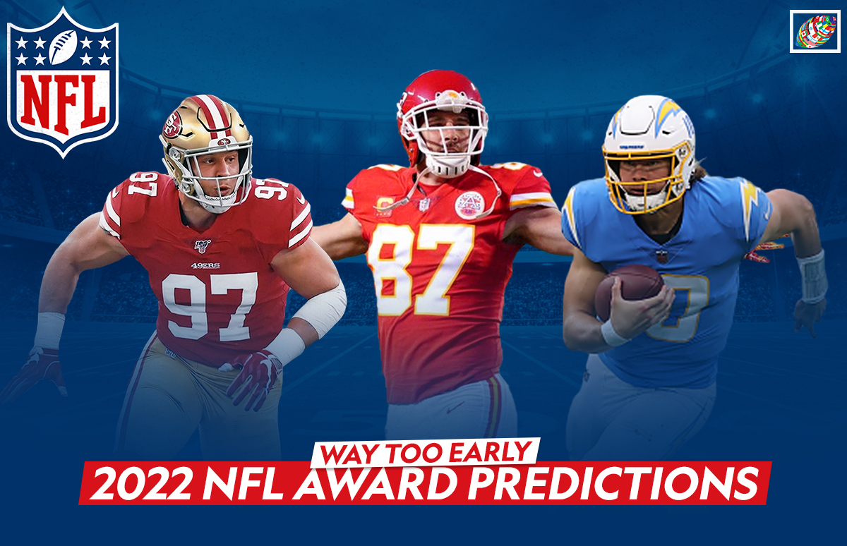 Way-Too-Early NFL Predictions for 2022 Season 